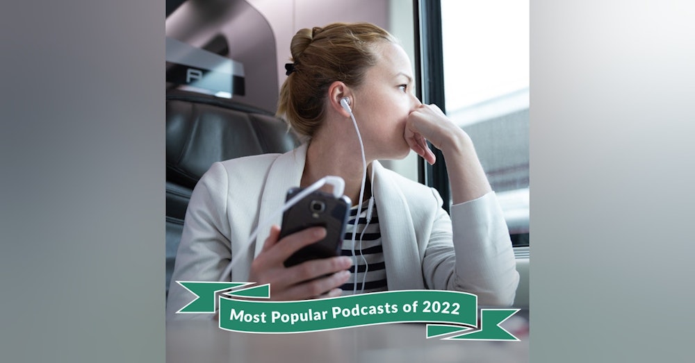 The LifeSpeak Podcast: Our Most Popular Episodes of 2022!
