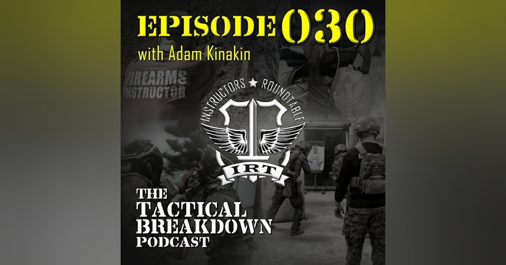The Instructors' Roundtable (IRT) Explained with Adam Kinakin