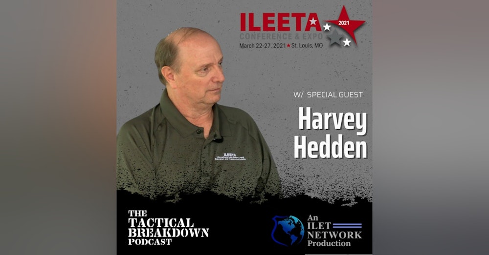 Harvey Hedden: Executive Director, ILEETA