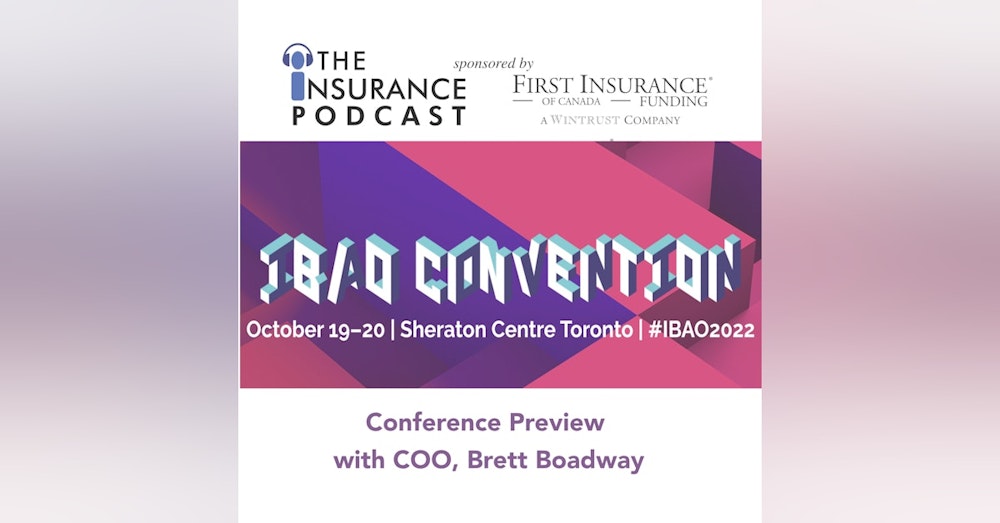 IBAO Convention 2022  Preview with Brett Boadway