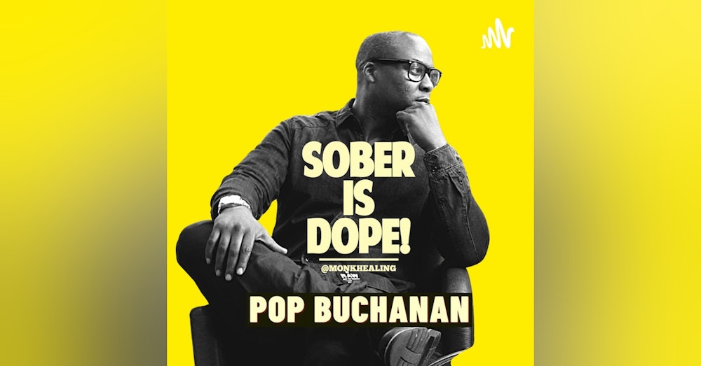 8 Years Sober Celebration and Recovery Message w POP Buchanan