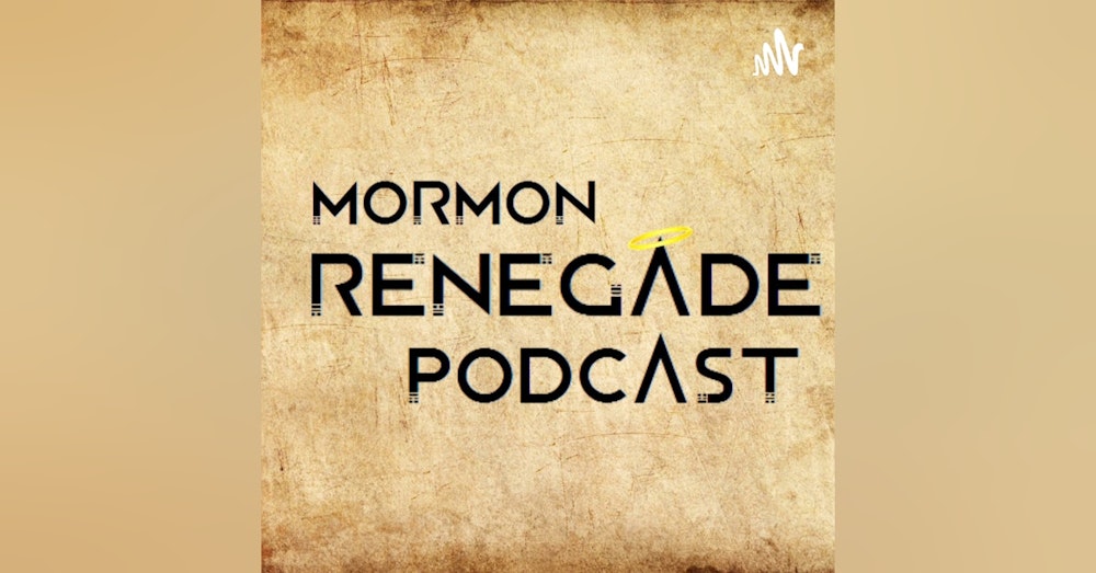 Episode #59: The Temple Covenants, What Is The Differences Between The Original Ordinances & What is Practiced Today in LDS Temples & Why it Matters W/Dan Hatch
