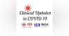 Clinical Updates in COVID-19