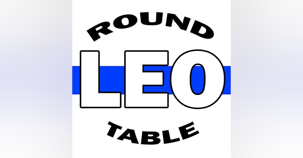 LEO Round Table - Law Enforcement Talk Show - S06E15 - 1 of 2