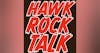 BONUS: HAWK ROCK TALK - QUEEN