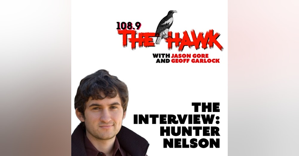 THE HAWK: THE INTERVIEW - HUNTER NELSON