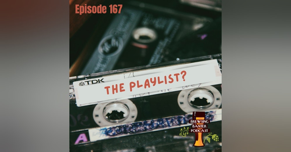 BBP 167 - The Playlist?