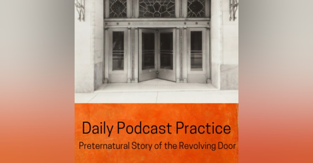 The Preternatural Story of the Revolving Door
