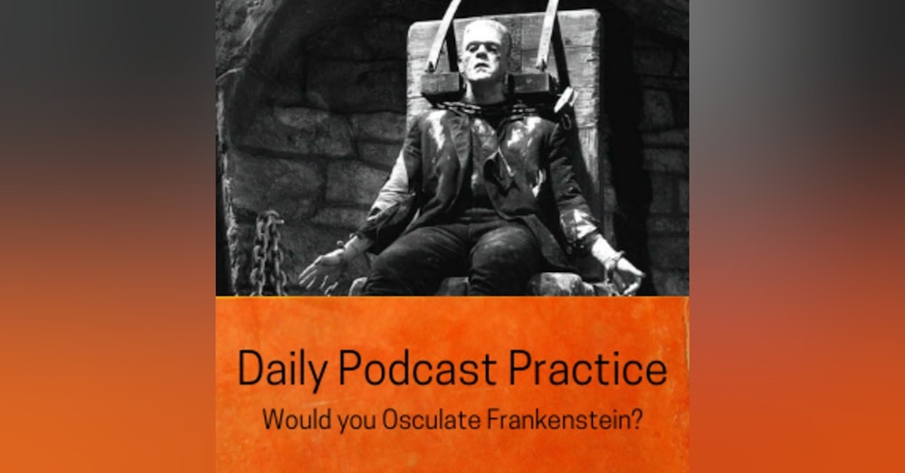 Would you Osculate With Frankenstein?
