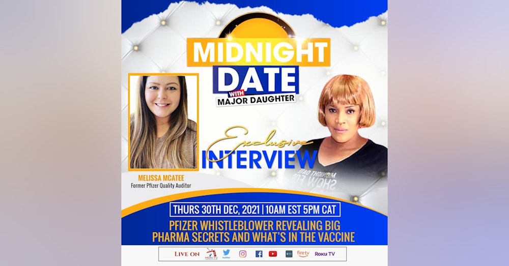 #PfizerWhistleblower | Revealing Big Pharma Secrets And What's in The Vax | #MdnShows
