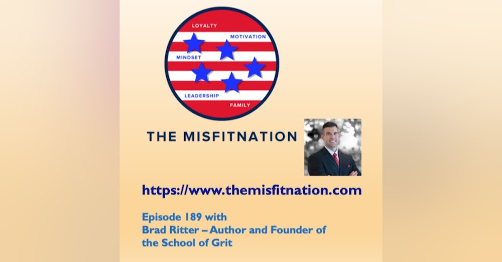 Brad Ritter – Author and Founder of the School of Grit