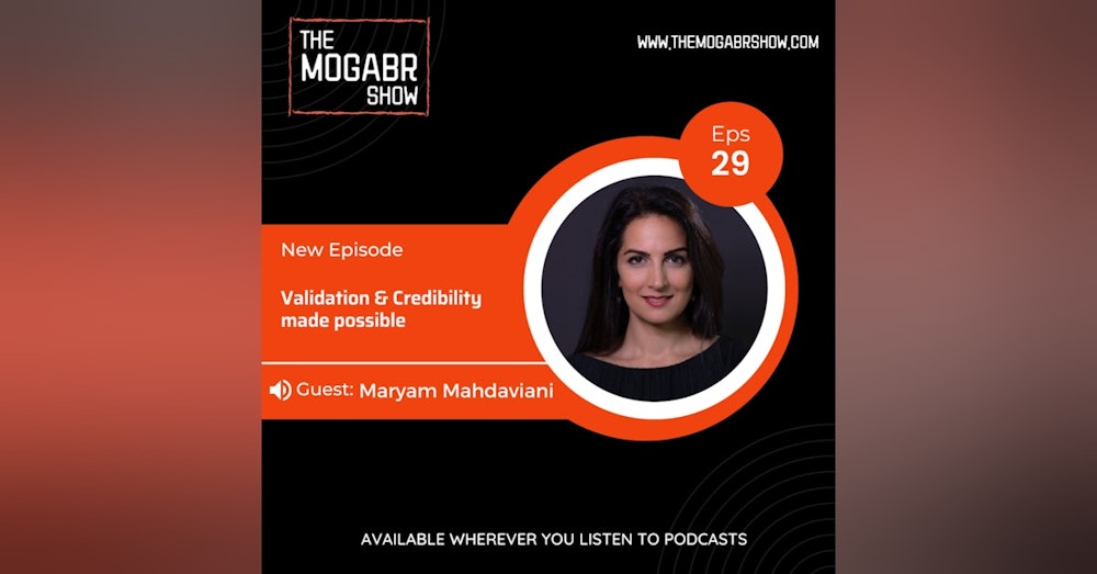 29: Maryam Mahdaviani: Validate Your Work Experience