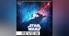 129 - The Geeks vs Star Wars Episode IX: The Rise of Skywalker