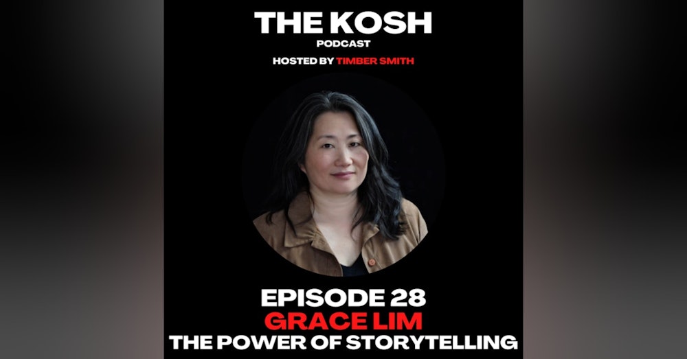 Episode 28: Grace Lim - The Power of Storytelling