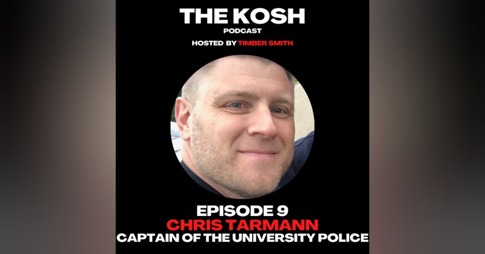 Episode 9: Chris Tarmann - Captain of the University Police Force