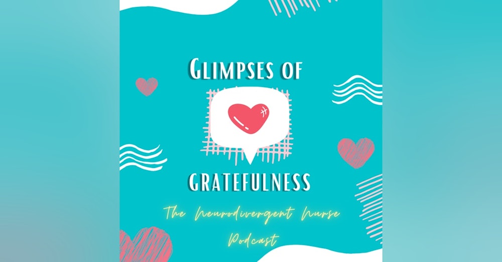Glimpses of Gratefulness: Your Past Doesn't Equal Your Future