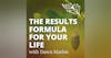 The Results Formula For Your Life with Life Coach Dawn Mathis