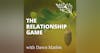 The Relationship Game - Part 1 with Dawn Mathis