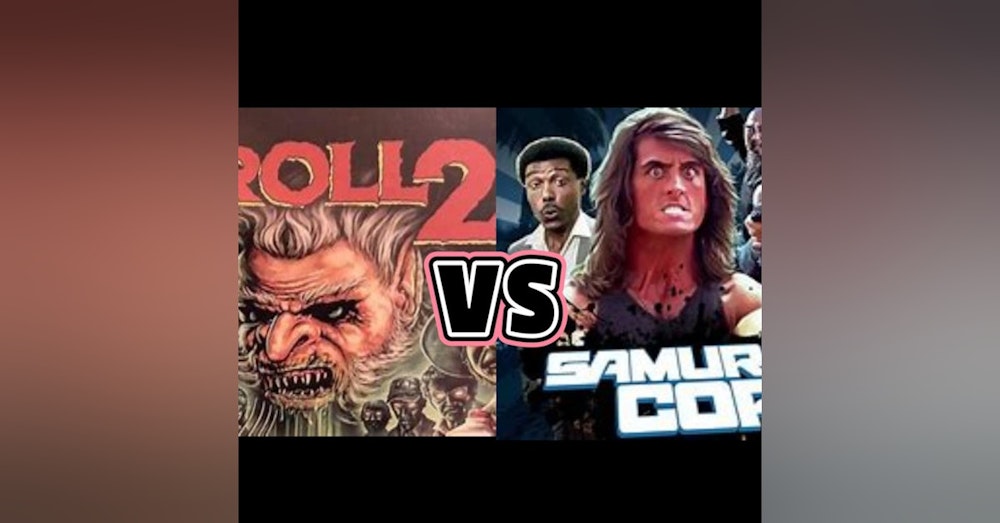 Troll 2 vs Samurai Cop