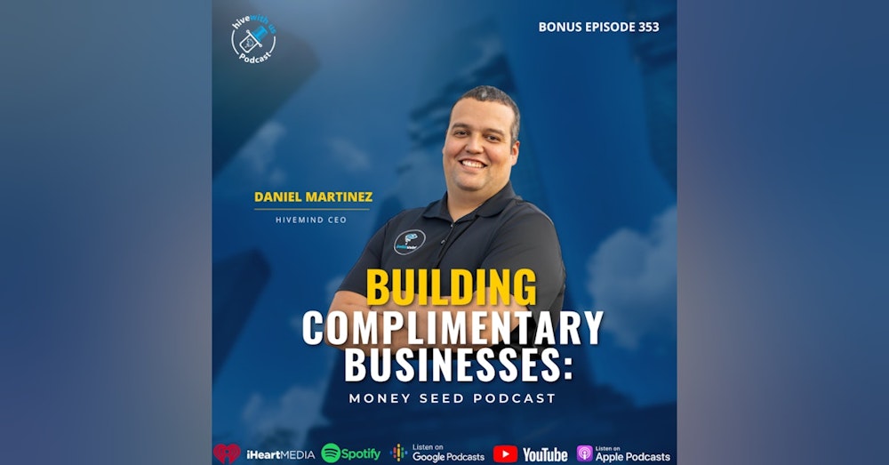 Ep 353: Building Complimentary Businesses: Money Seed Podcast