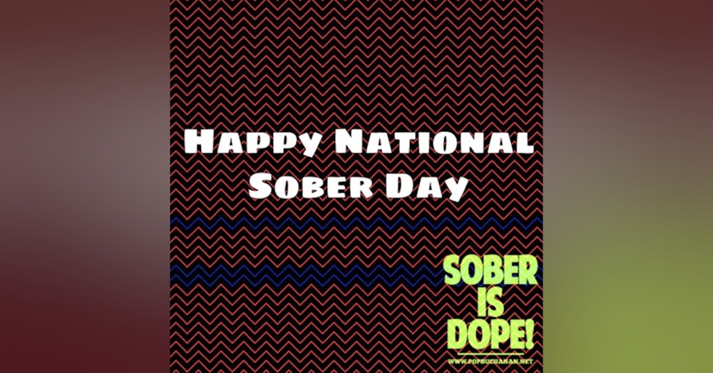 Happy National Sober Day