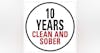 POP Buchanan Celebrates his 10 Year Sober Anniversary (10th Sober Anniversary) Thank you Recovery Community