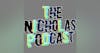 The Nicholas Podcast