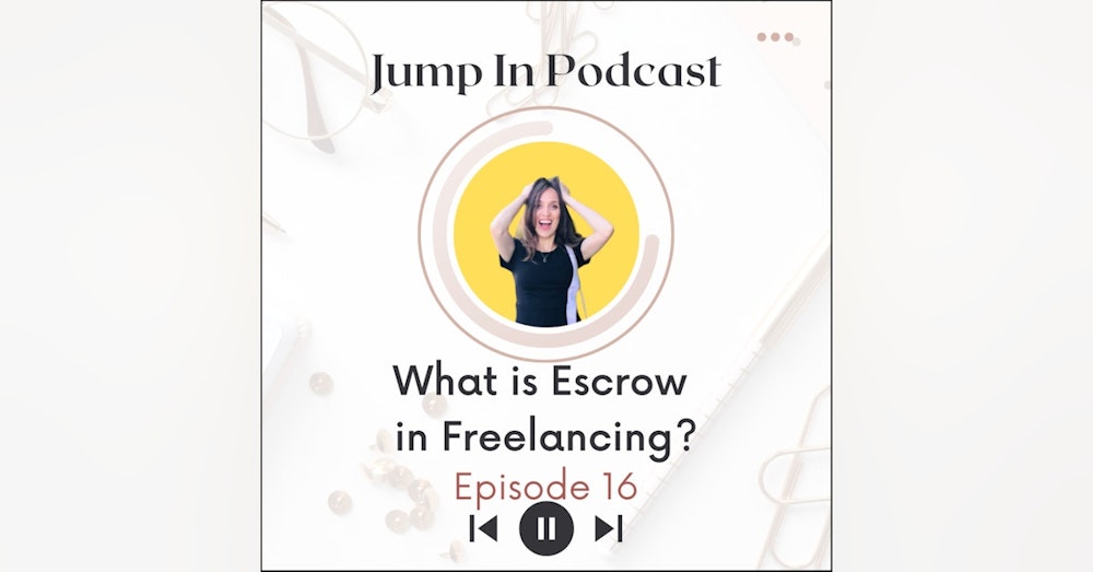 What is Escrow in Freelancing?
