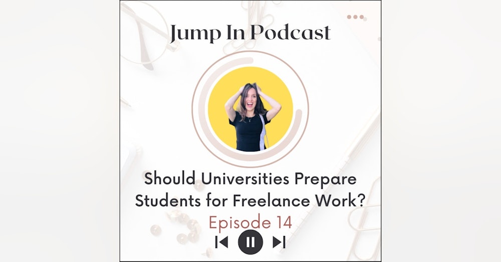 Should Universities Prepare Students for Freelance Work?
