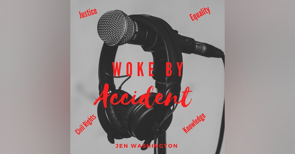 Day 18- Woke By Accident Podcast- Colin Powell Tribute