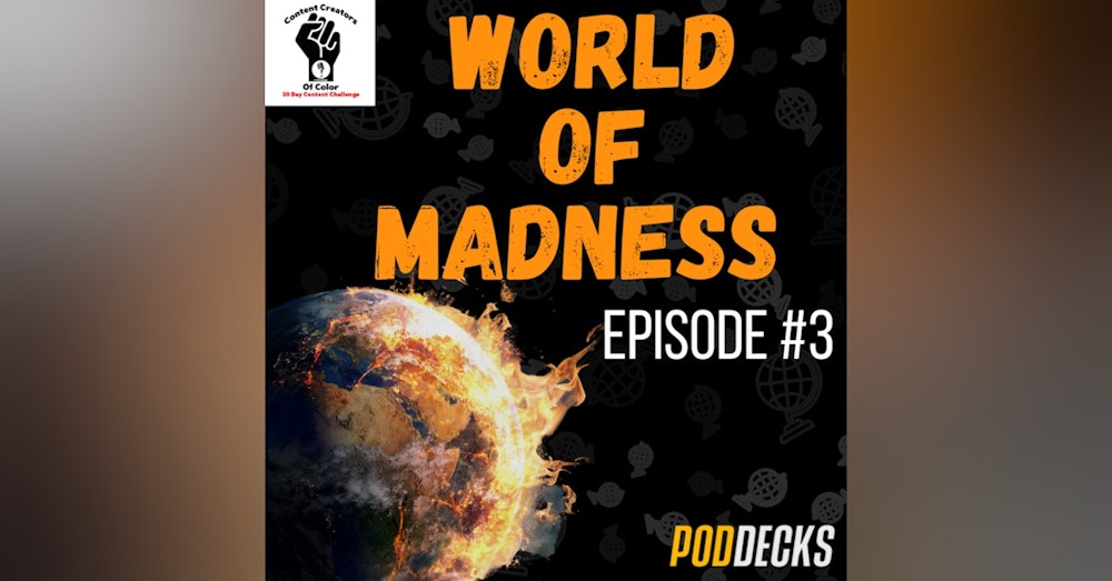 Day 3- World of Madness- WHATS THE GROSSEST THING YOU'VE EVER SEEN SOMEONE DO IN PUBLIC?