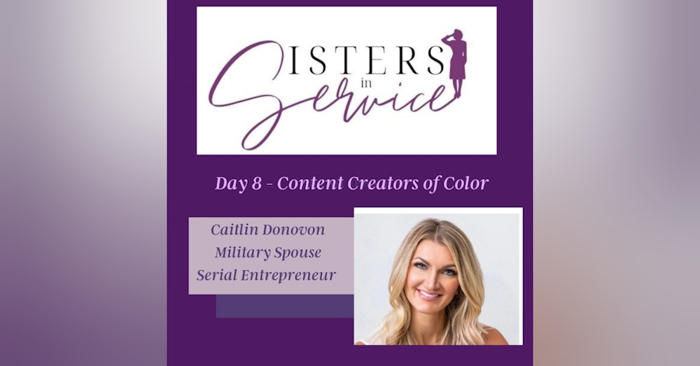 Day 8 - Sisters in Service - Caitlin Donovon