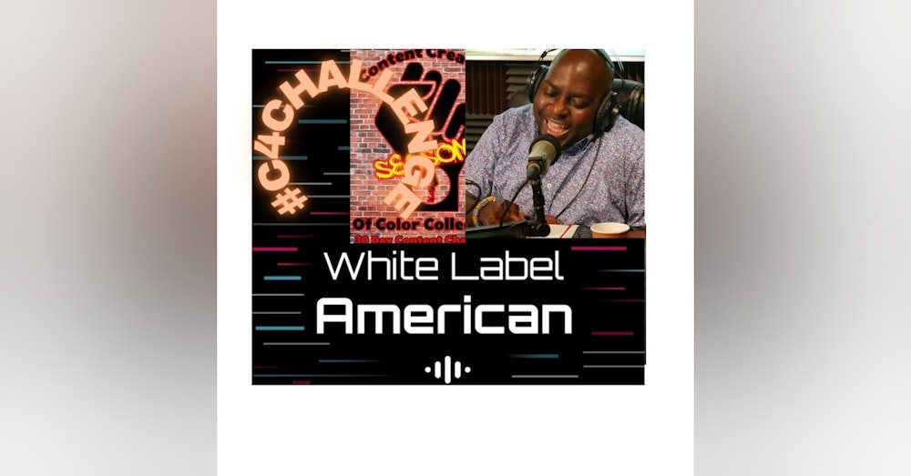 Day 13 - White Label American #C4C Bileko Aziza Wissa Jnr
