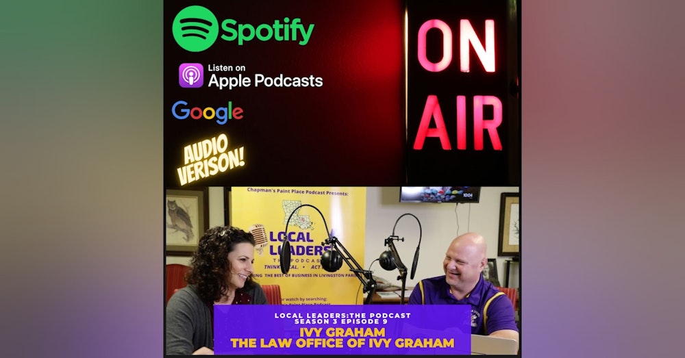 *Audio Version* Elections, Family Law & The Rotary Club of Ivy with Ivy Graham! Local Leaders Podcast S3E9
