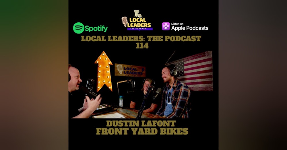Locally Investing in our Youth. Front Yard Bikes on Local Leaders:The Podcast 114