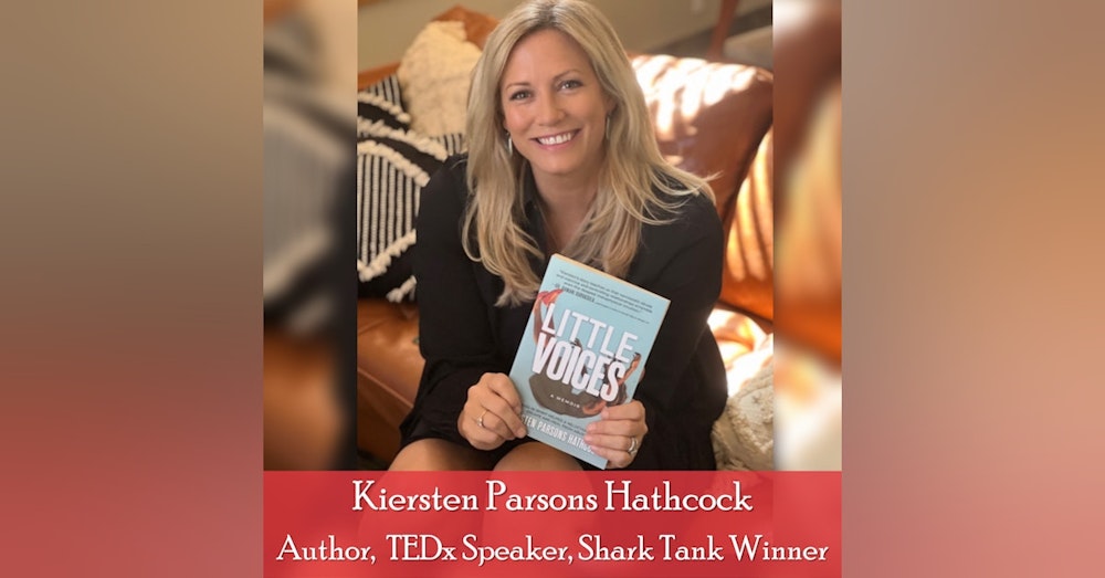 37: Kiersten Parsons Hathcock - Little Voices, Big Impact: Intuitive Powers in Healing from Trauma