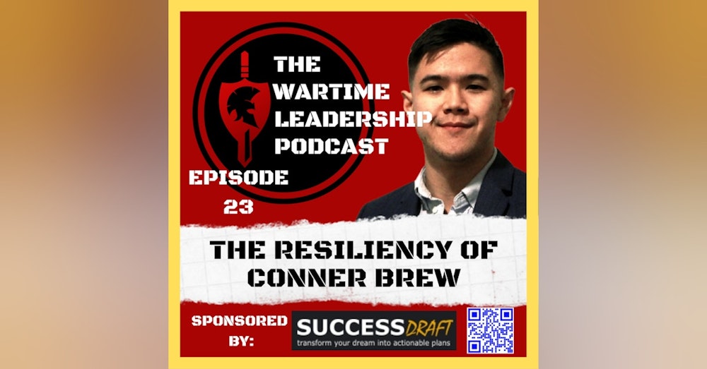 Episode 23: The Resiliency of Conner Brew