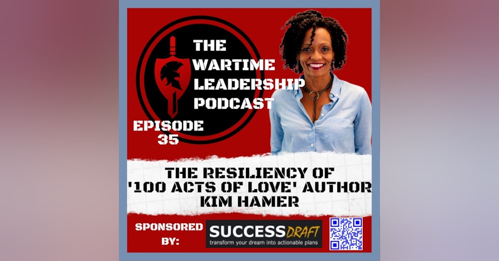 Episode 35: The Resiliency of 100 Acts of Love creator Kim Hamer