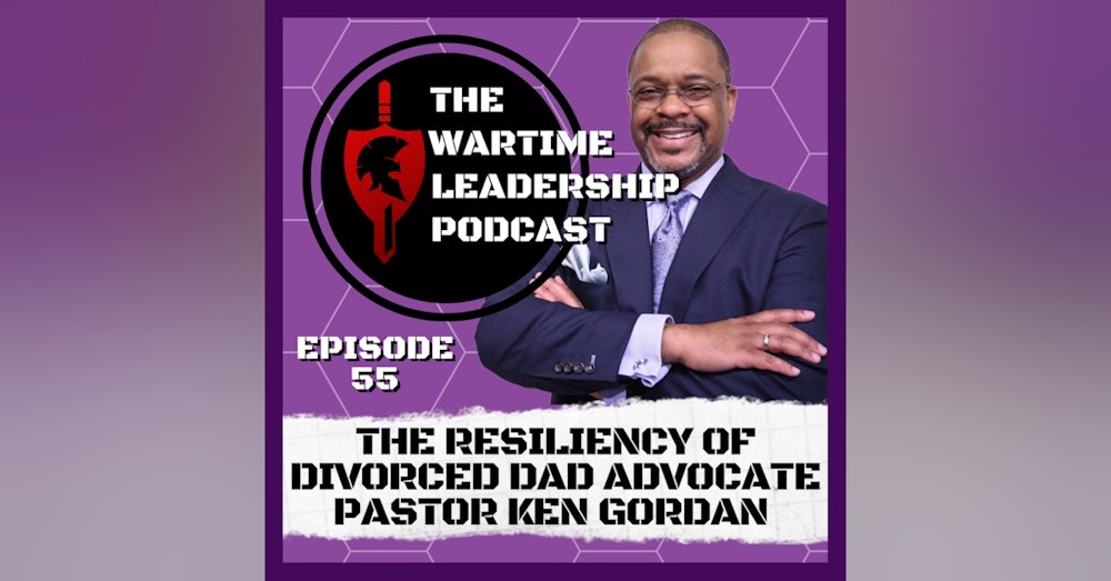 Episode 55: The Resiliency of Ken Gordon, Jr