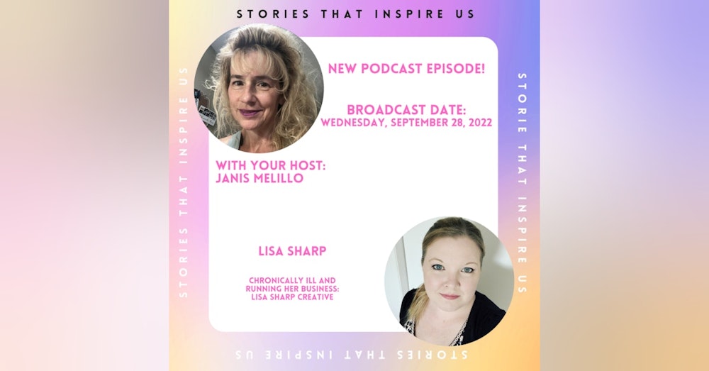 Stories That Inspire Us with Lisa Sharp - 09.28.22