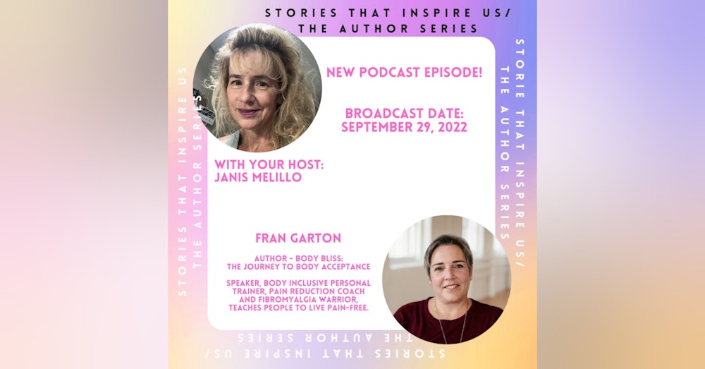 Stories That Inspire Us / The Author Series with Fran Garton - 09.29.22