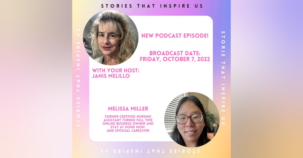 Stories That Inspire Us with Melissa Miller - 10.07.22