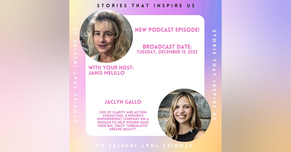Stories That Inspire Us with Jaclyn Gallo - 12.13.22