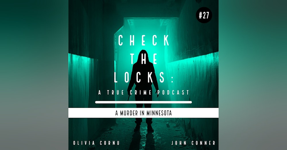 Episode 27: A Murder in Minnesota