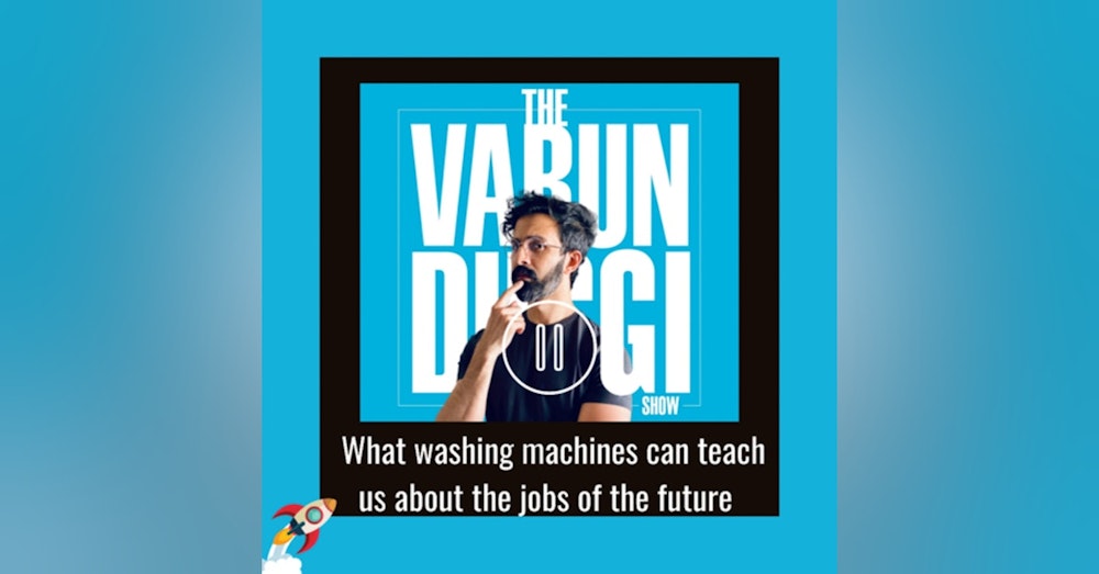 🚀 What washing machines can teach us about the jobs of the future