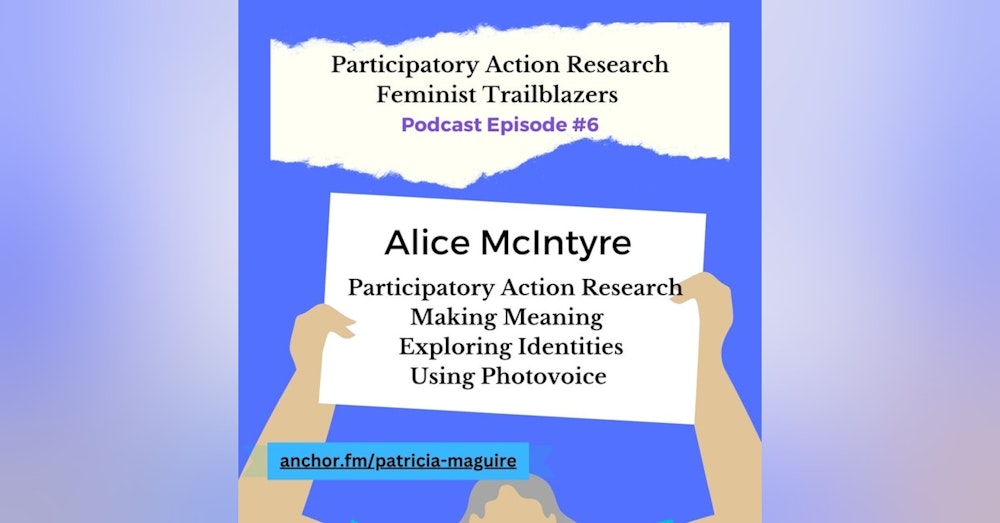 Episode 6 with Alice McIntyre