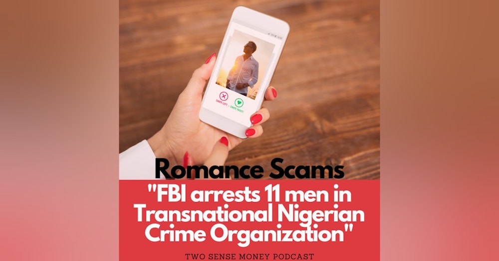 Romance Scams- Crime Story!