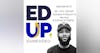 121: BONUS: EdUp Embedded: Dr. A.D. Carson, Assistant Professor of Hip-Hop, University of Virginia