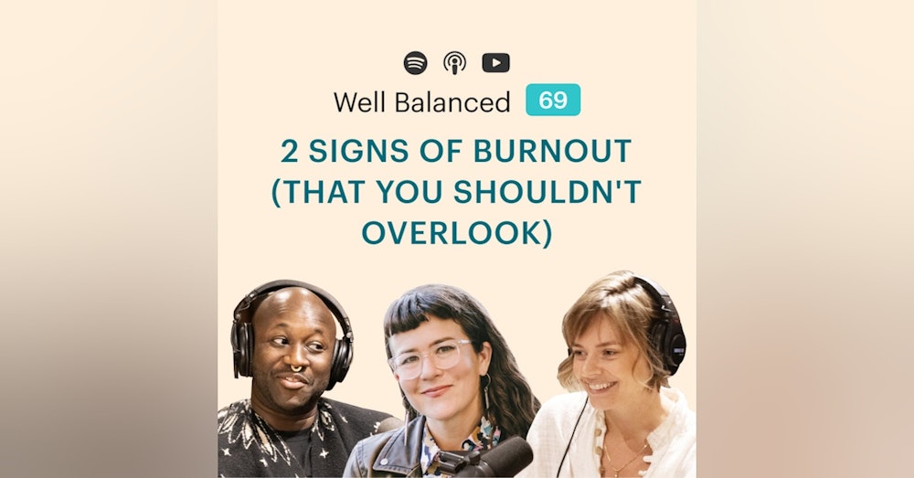 2 signs of burnout (that you shouldn't overlook)