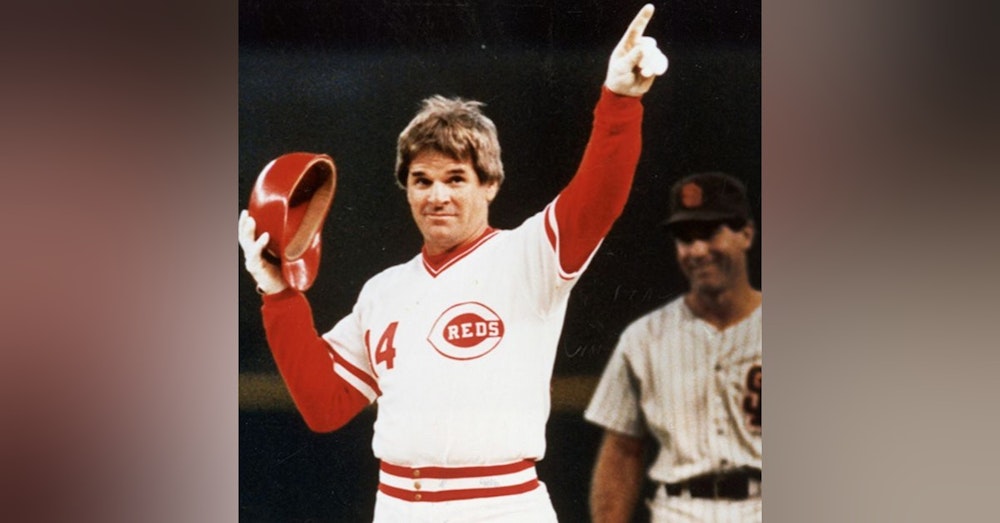The Grand Slam Podcast Ep.29 Pete Rose